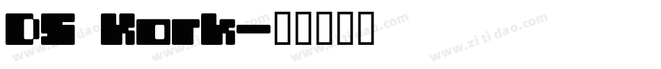 DS Kork字体转换